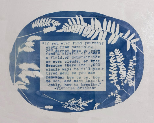 Nature Quote Cyanotype Print